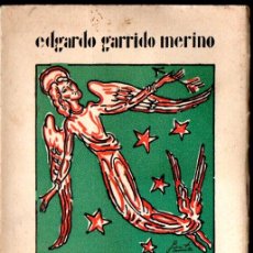 Libros antiguos: EDGARDO GARRIDO MERINO : LA SAETA EN EL CIELO (ESPASA CALPE 1934) LEYENDAS MÍSTICAS DE LA EDAD MEDIA. Lote 363188175
