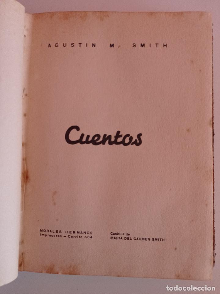 Libros antiguos: CUENTOS. AGUSTIN M. SMITH. - Foto 3