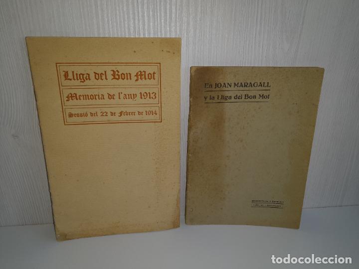 Libros antiguos: JOAN MARAGALL Y LA LLIGA DEL BON MOT - 1909&bull;1914.