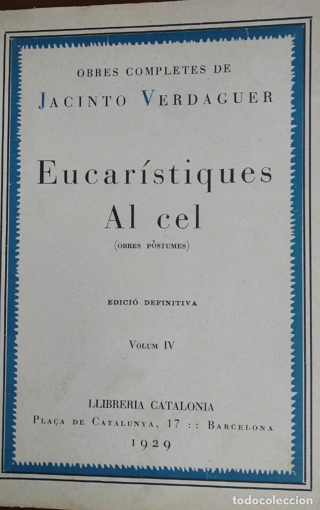 Libros antiguos: EUCAR&Iacute;STIQUES. AL CEL. J. VERDAGUER - Foto 1