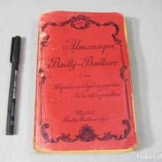 Libros antiguos: ALMANAQUE BAILLY BAILLIERE DE 1897. PEQUEÑA ENCICLOPEDIA POPULAR DE LA VIDA PRÁCTICA. Lote 363872400