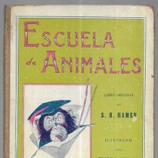 Libros antiguos: ESCUELA DE ANIMALES BIBLIOTECA PARA NIÑOS 1932. Lote 363977126