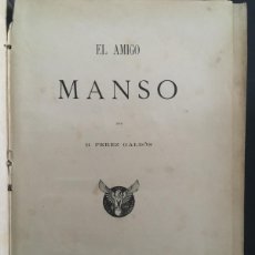 Libros antiguos: EL AMIGO MANSO, BENITO PEREZ GALDOS, 1882, PRIMERA EDICION. Lote 364027796