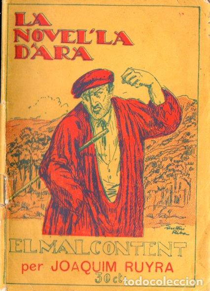 Libros antiguos: JOAQUIM RUYRA : EL MALCONTENT (LA NOVEL.LA D'ARA, 1924) EN CATAL&Aacute;N