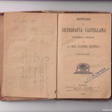 Libros antiguos: PRONTUARIO DE ORTOGRAFÍA CASTELLANO POR LA REAL ACADEMIA ESPAÑOLA. MADRID, 1909. Lote 364041816