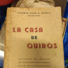 Livros antigos: LA CASA DE QUIROS, ASTURIAS 1958 VICENTE JOSÉ G. GARCÍA. Lote 364109476