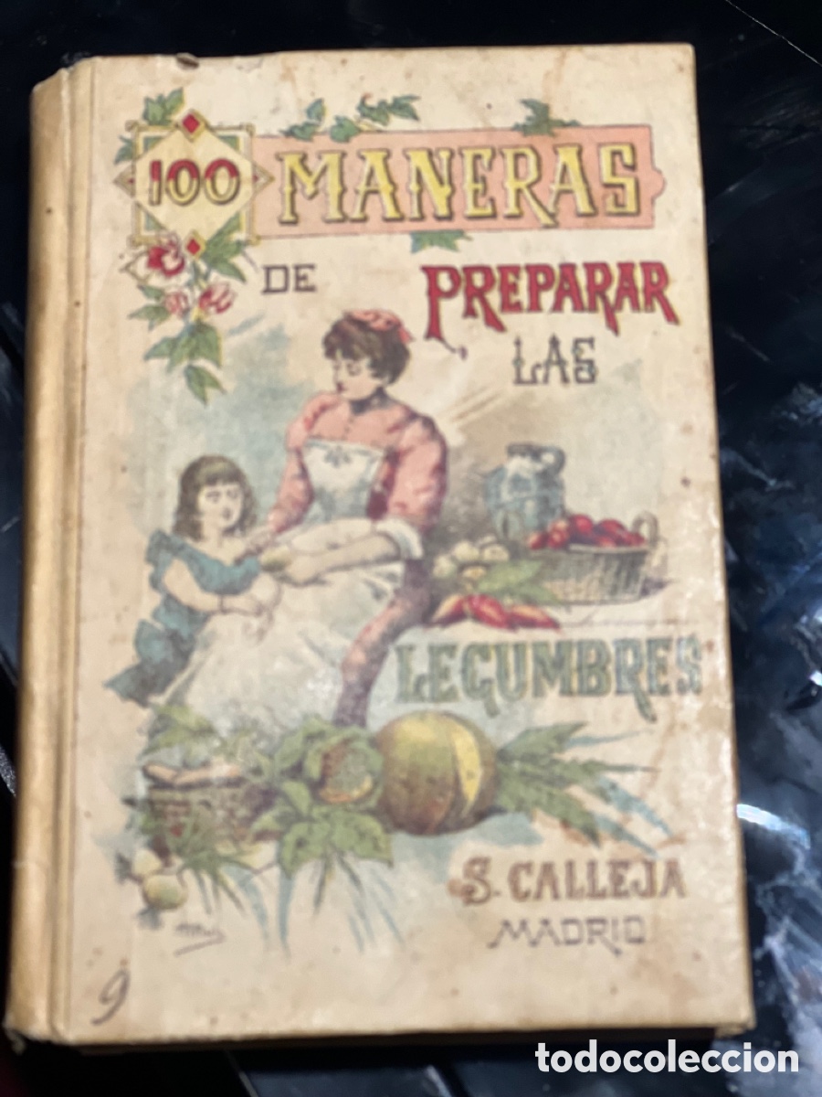 Libros antiguos: 100 maneras de preparar las legumbres - Foto 1