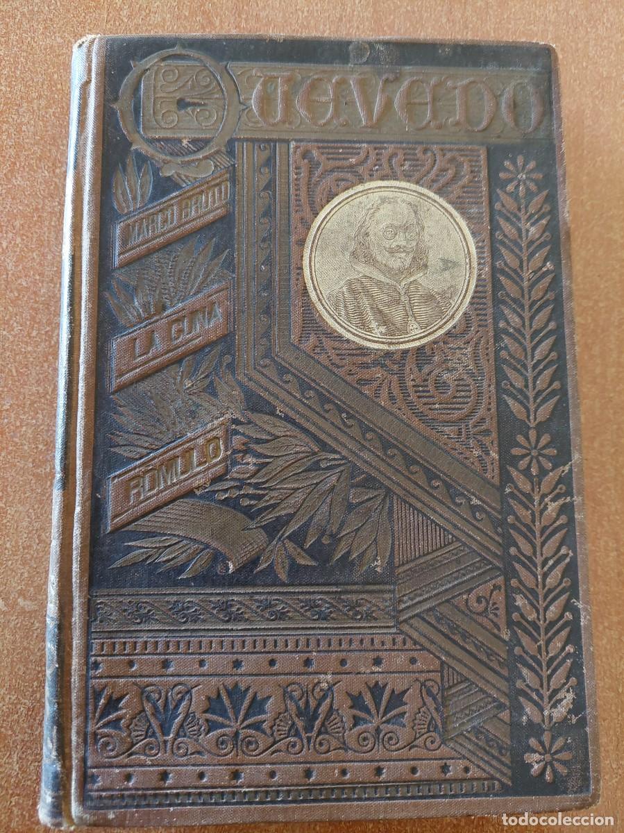Libros antiguos: Quevedo obras cl&aacute;sicas 1899 - Foto 1