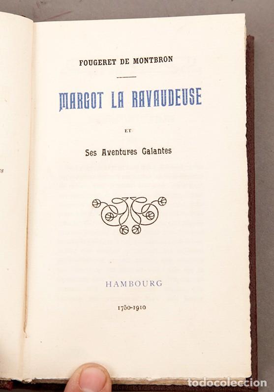 Libros antiguos: FOUGERET DE MONTBRON: MARGOT LA RAVADEUSE ET SES AVENTURES GALANTES - SICAL&Iacute;PTICA, EROTISMO - 200 EJ