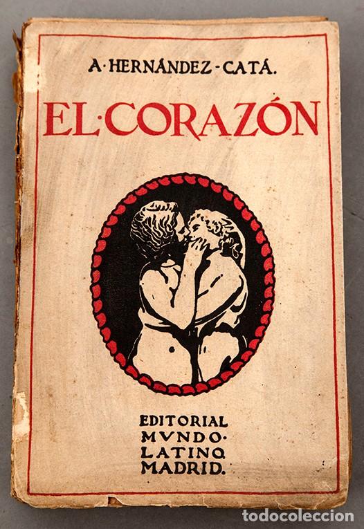 Libros antiguos: HERN&Aacute;NDEZ CAT&Aacute;: EL CORAZ&Oacute;N, DEDICATORIA AUT&Oacute;GRAFA DEL AUTOR - Foto 2