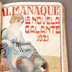 Libros antiguos: ALMANAQUE DE LA NOVELA GALANTE 1921 - EROTISMO, SICALÍPTICA