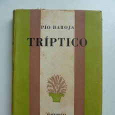 Libros antiguos: TRÍPTICO. PÍO BAROJA. EDITORIAL SUDAMERICANA. BUENOS AIRES 1950. Lote 364782226