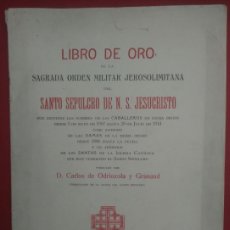 Libros antiguos: 1914 LIBRO DE ORO DE LA ORDEN MILITAR DEL SANTO SEPULCRO. Lote 365210936