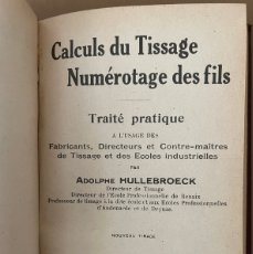 Libros antiguos: CALCULS DU TESSAGE. NUMEROTAGE DESFILS. ADOLPHE HULLEBROECK. 1931. Lote 365910416