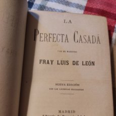 Libros antiguos: LA PERFECTA CASADA 1897 FRAY LUISDE LEON LIBRERIA GREGORIO DEL AMO. Lote 365946226
