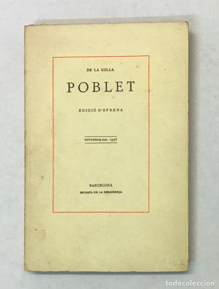 Libros antiguos: DE LA COLLA. POBLET. Edici&oacute; dofrena. - Foto 1