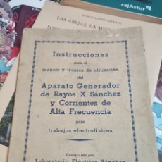 Libros antiguos: ANTIGUO MANUAL INSTRUCCIONES APARATO GENERADOR DE RAYOS X SÁNCHEZ. Lote 366000916