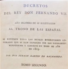 Libros antiguos: MARTÍN DE BALMASEDA, FERMÍN. DECRETOS DEL REY DON FERNANDO VII. AÑO SEGUNDO DE SU RESTITUCIÓN 1815. Lote 366103406