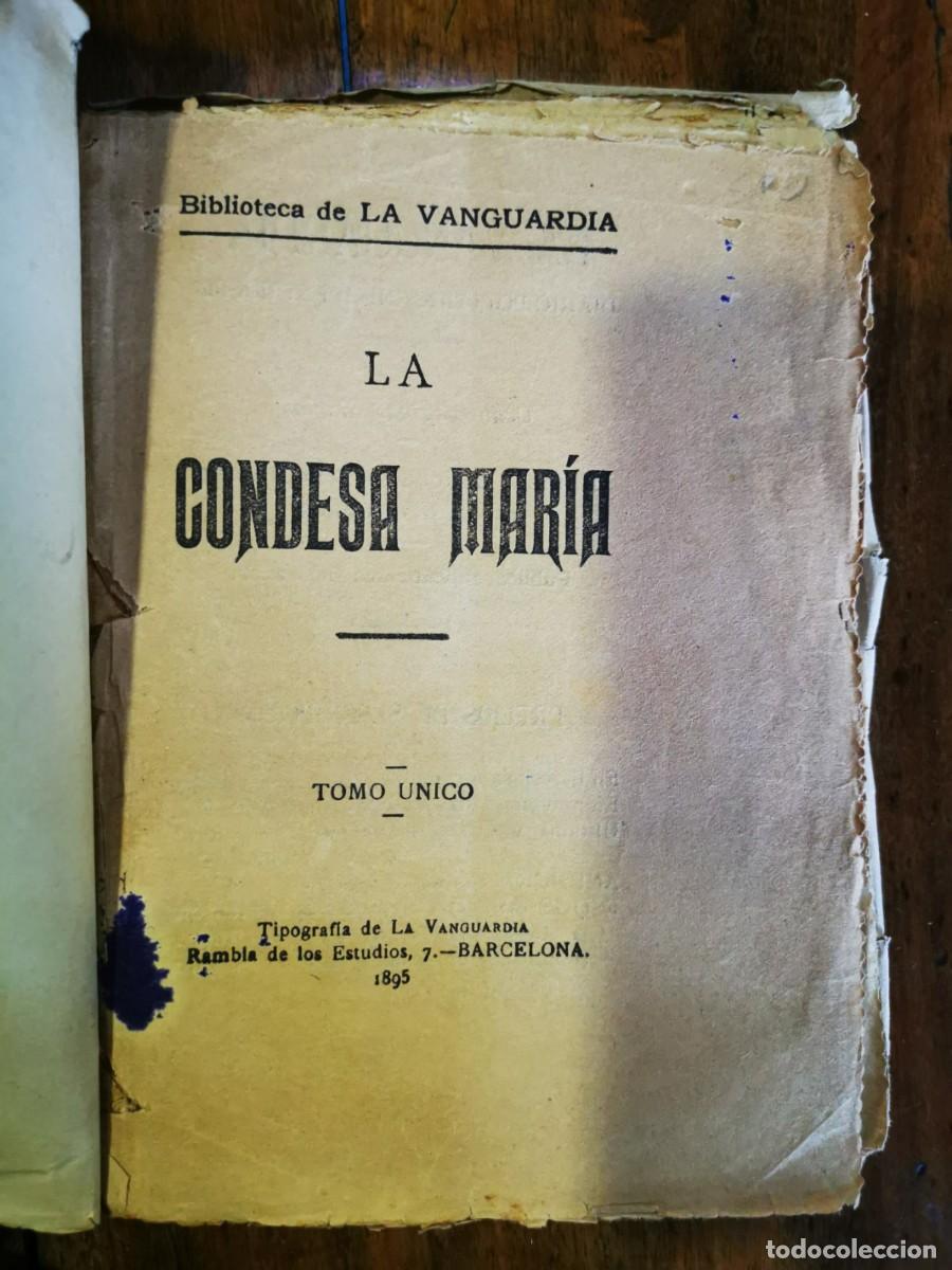 Libros antiguos: La CONDESA Mar&iacute;a: tomo &uacute;nico - Foto 2