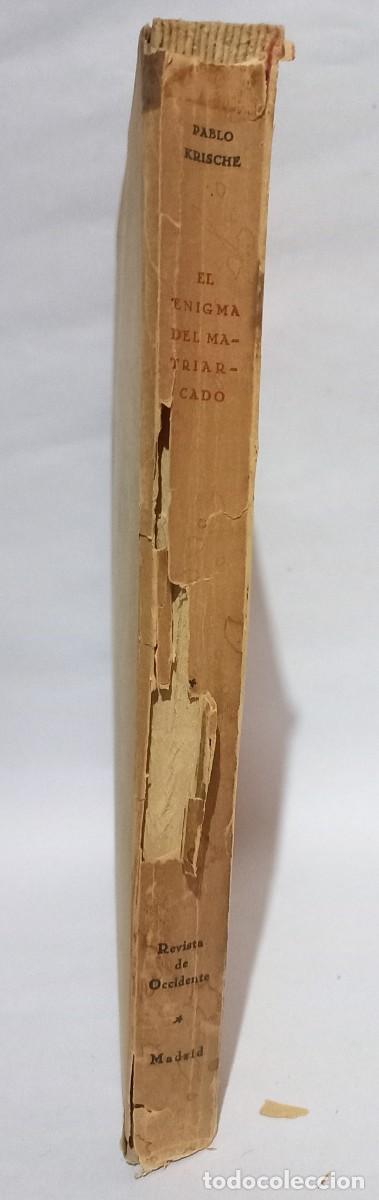 Libros antiguos: Pablo Krische - El Enigma del Matriarcado - 1930 - Foto 2