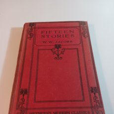 Libros antiguos: FIFTEEN STORIES, W. W. JACOBS, 1926 INGLÉS. Lote 366131196