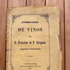 Libros antiguos: FABRICACIÓN DE VINOS 1867. Lote 366208941