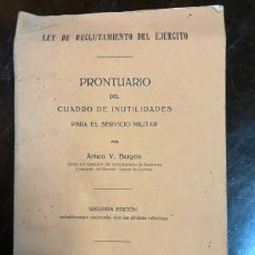 Libros antiguos: 1927. PRONTUARIO DEL CUADRO DE INUTILIDADES PARA EL SERVICIO MILITAR.. Lote 366209511