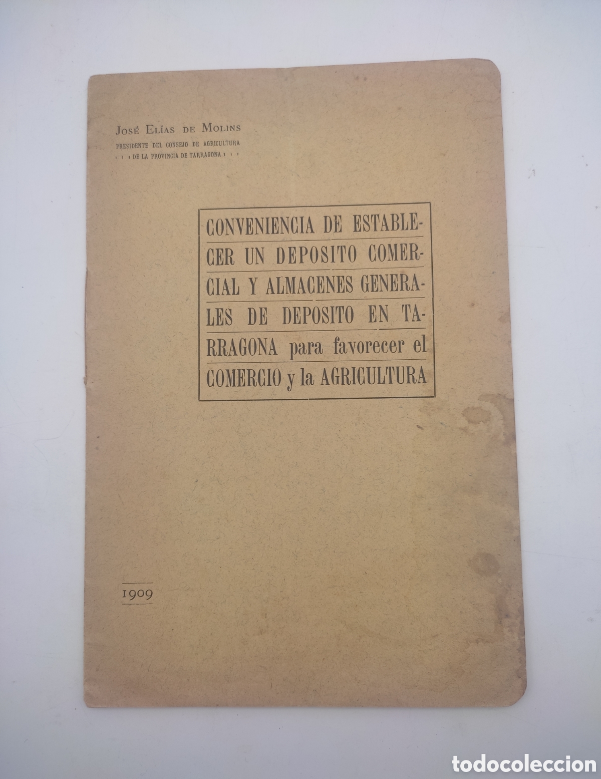 Old books: Conveniencia de establecer deposito comercial en el Puerto de Tarragona 1909