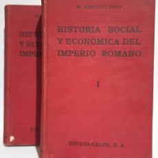 Libros antiguos: M. ROSTOVTZEFF - HISTORIA SOCIAL Y ECONÓMICA DEL IMPERIO ROMANO - PRIMERA EDICIÓN EN ESPAÑOL - 1937. Lote 366311296