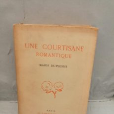 Libros antiguos: UNE COURTISANE ROMANTIQUE. MARIE DUPLESSIS, AVEC 9 (DE 10) EAUX-FORTES PAR VISET. Lote 366211731