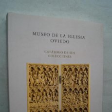 Libros antiguos: MUSEO DE LA IGLESIA OVIEDO. Lote 366687151