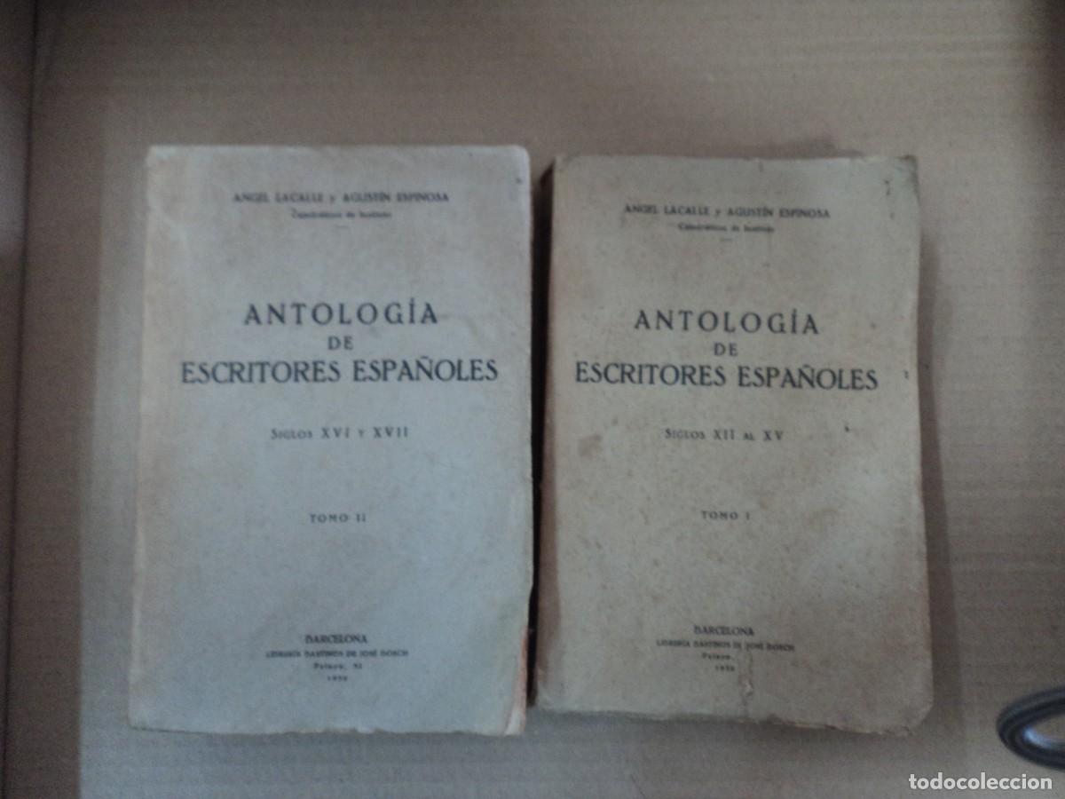 Libri antichi: Antologia de Escritores Espa&ntilde;oles - Dos tomos. Angel Lacalle y Agust&iacute;n Espinosa