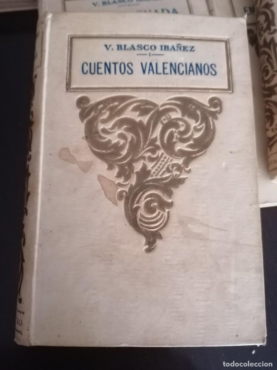 Libros antiguos: Obras de Vicente Blasco Ib&aacute;&ntilde;&eacute;z - Foto 5