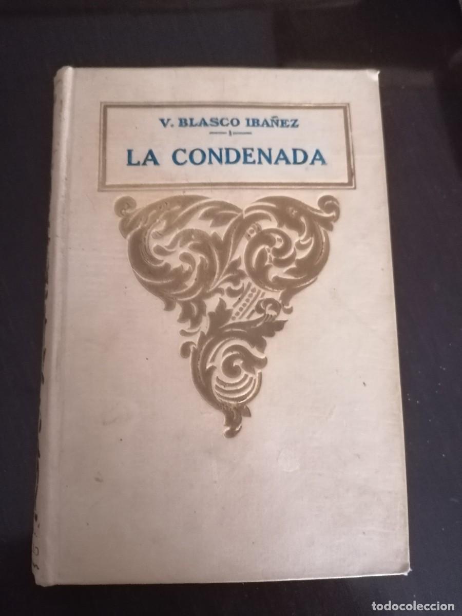 Libros antiguos: Obras de Vicente Blasco Ib&aacute;&ntilde;&eacute;z - Foto 12