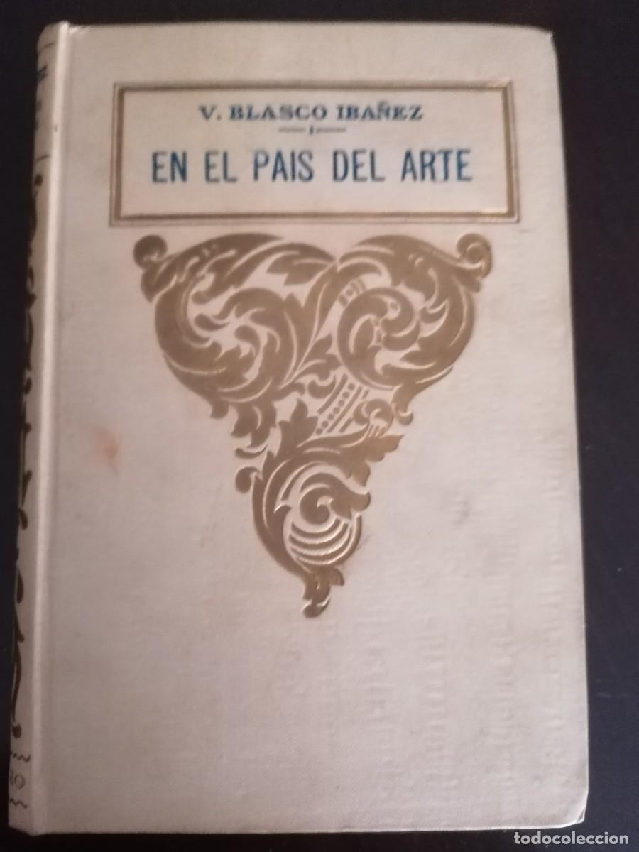 Libros antiguos: Obras de Vicente Blasco Ib&aacute;&ntilde;&eacute;z - Foto 23