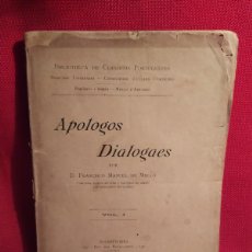 Libros antiguos: 1900. APOLOGOS DIALOGAES. FRANCISCO MANUEL DE MELLO.. Lote 367282749