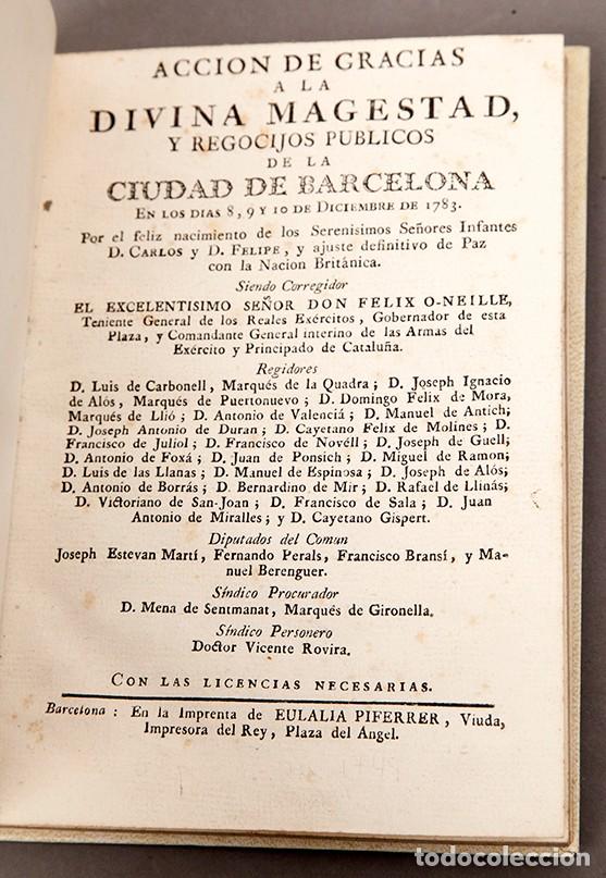 Libri antichi: Accion de gracias a la Divina Magestad y regocijos publicos de Barcelona 1783