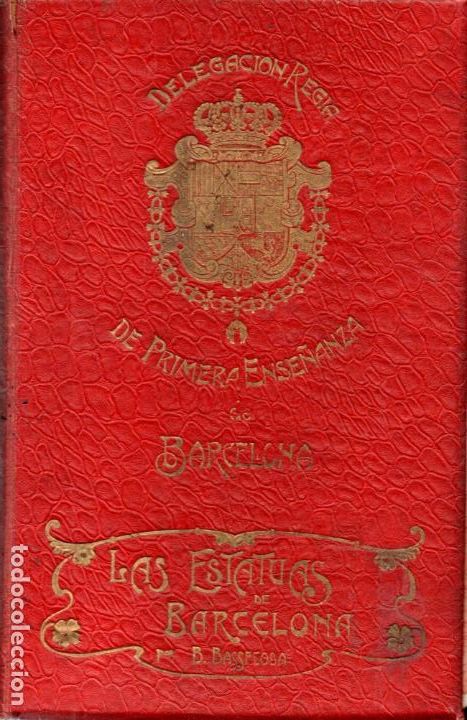 Libros antiguos: BASSEGODA : LAS ESTATUAS DE BARCELONA (1903) - Foto 1