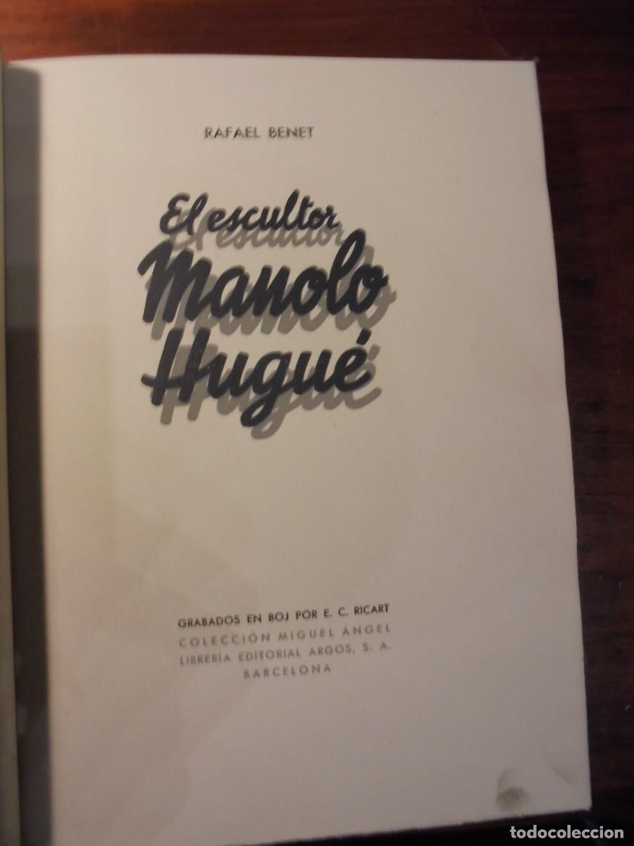 Libros antiguos: RAFAEL BENET. EL PINTOR MANOLO HUGU&Eacute;. EDICI&Oacute;N NUMERADA - Foto 2