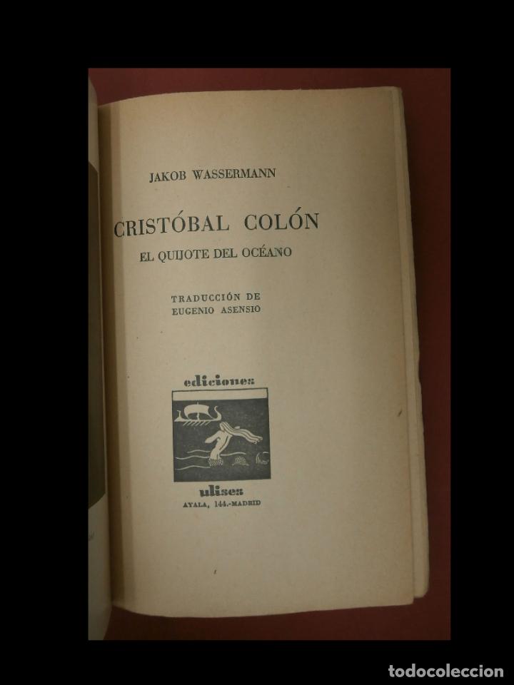 Libros antiguos: Cristobal Colon. El Quijote del oc&eacute;ano. Jacob Wasserman - Foto 5
