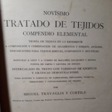 Libros antiguos: NOVÍSIMO TRATADO DE TEJIDOS. MIGUEL TRAVAGLIA. EN TORNO A 1910