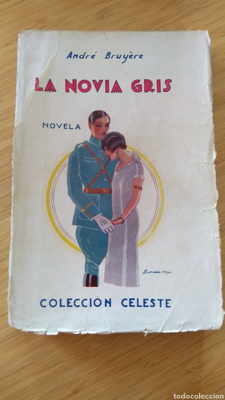 Libros antiguos: La novia gris - Andre Bruyere - Foto 1