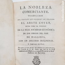 Libros antiguos: LA NOBLEZA COMERCIANTE EL ABATE COYER MALLORCA 1781 17X12. Lote 368185421