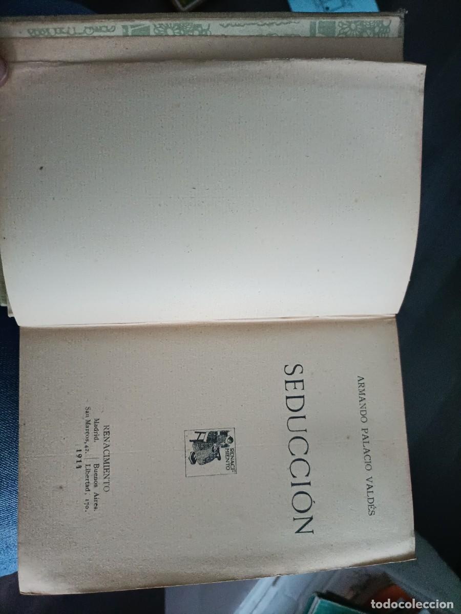 Libros antiguos: Seducci&oacute;n. A. Palacio Vald&eacute;s. 1914 - Foto 3