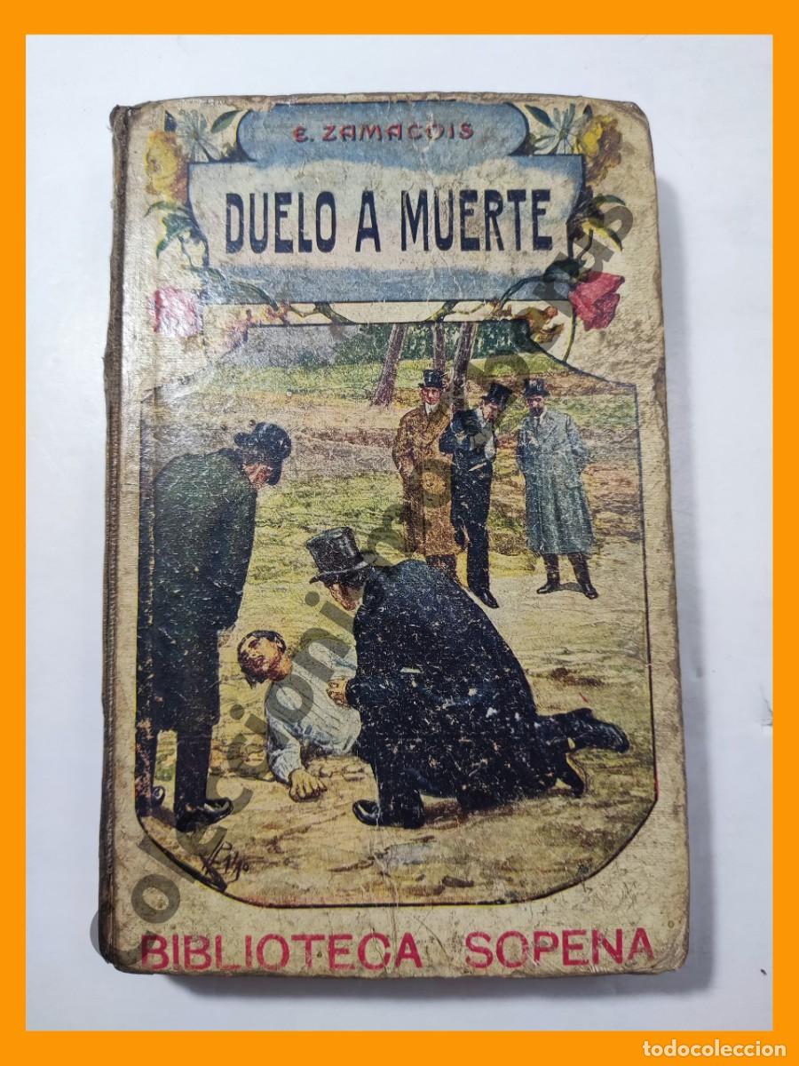 Libros antiguos: Duelo a muerte - Eduardo Zamacois - Foto 2