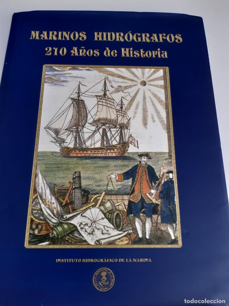 Old books: Marinos hidrograficos 210 a&ntilde;os de historia instituto hidrografico marina edic limitada 650 ejemplare