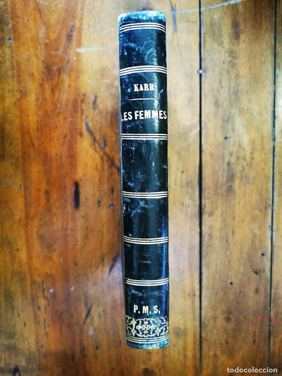 Libros antiguos: KARR, Alphonse. Les femmes - Foto 3