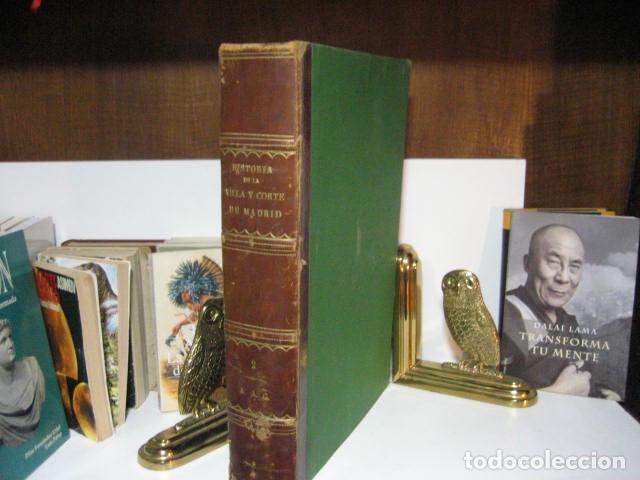 Old books: Historia de la Villa y corte de Madrid tomo II. Amador de los Rios,1862. 38 x 29 cms