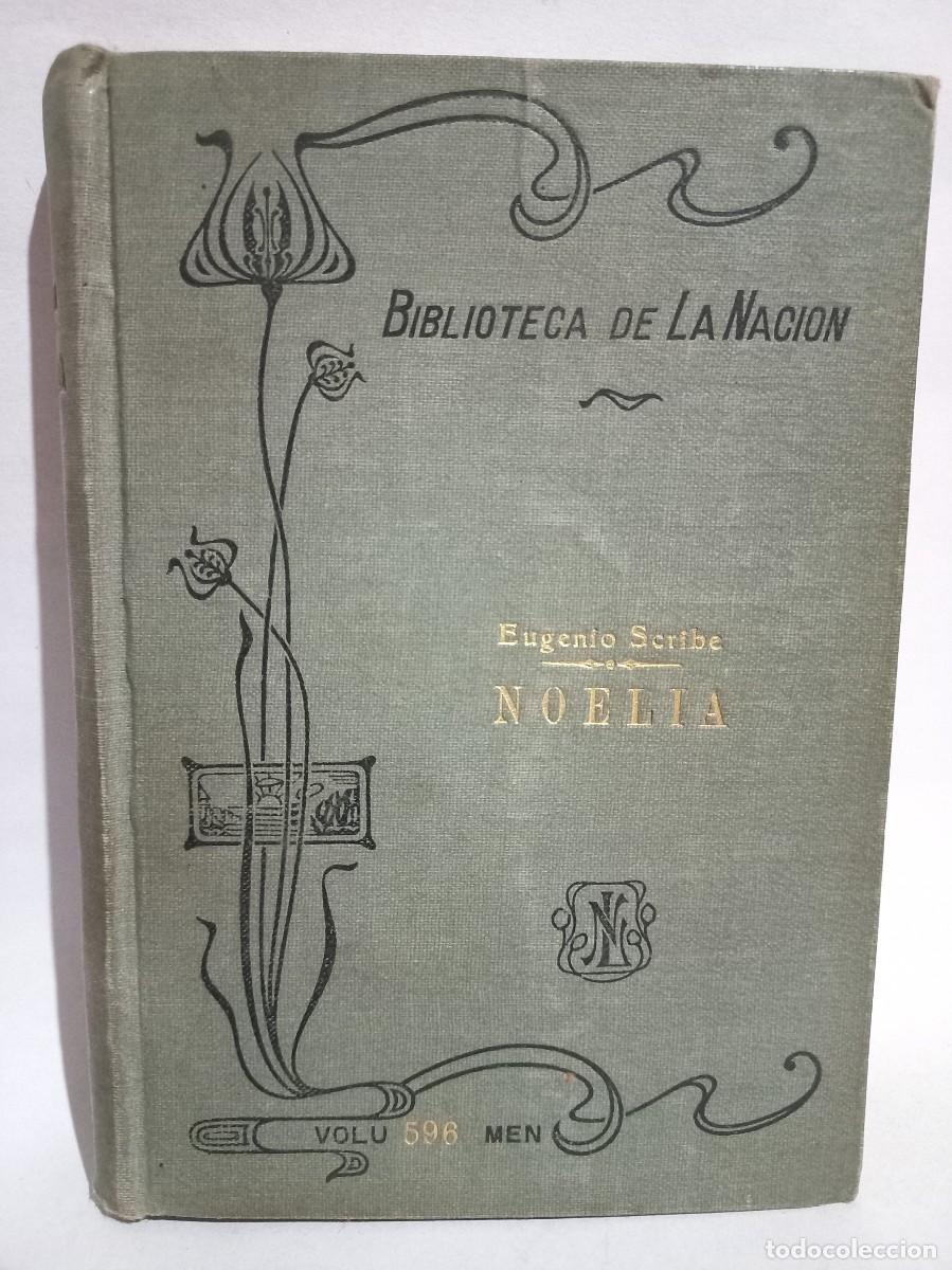 Libros antiguos: Eugenio Scribe - Noelia - 1914 - Foto 1