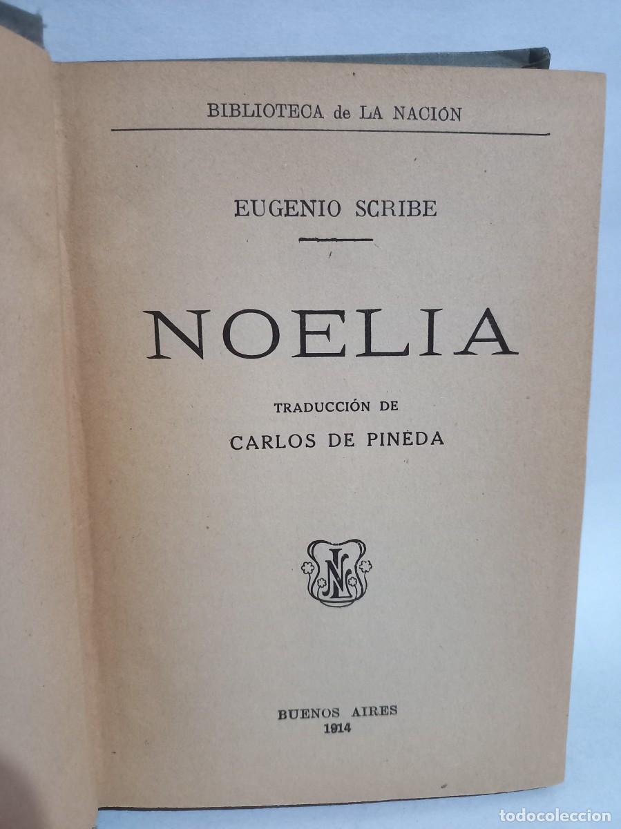 Libros antiguos: Eugenio Scribe - Noelia - 1914 - Foto 3